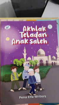 Image of Akhlak Teladan Anak Saleh