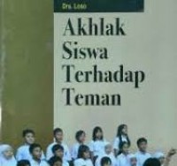 Image of Akhlak Siswa Terhadap Teman