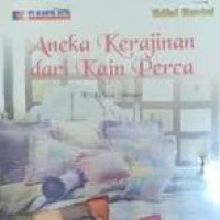 Image of Aneka Kerajinan dari Kain Perca