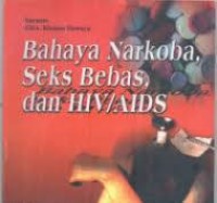 Image of Bahaya Narkoba, Seks bebas, dan HIV/AIDS