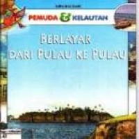 Image of Berlayar dari Pulau ke Pulau