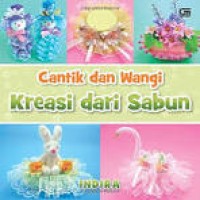 Image of Cantik dan Wangi Kreasi dari Sabun