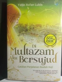 Image of Di Multazam Aku Bersujud