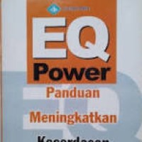 Image of EQ Power: Panduan Meningkatkan Kecerdasan Emosional