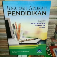 Image of Ilmu dan Aplikasi Pendidikan Bagian III