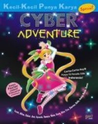 Image of Kecil Kecil Punya Karya Cyber Adventure