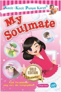 Image of Kecil Kecil Punya Karya My Soulmate
