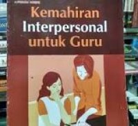 Image of Kemahiran Interpersonal untuk Guru
