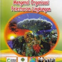 Image of Mengenal Organisasi Pelestarian Lingkungan