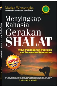 Image of Menyingkap Rahasia Gerakan Shalat