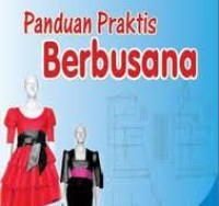 Image of Panduan Praktis Berbusana