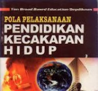 Image of Pola Pelaksanaan Kecakapan Hidup