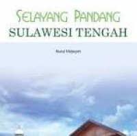 Image of Selayang Pandang Sulawesi Tengah