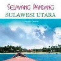 Image of Selayang Pandang Sulawesi Utara